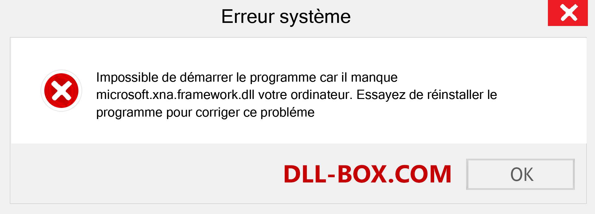 Le fichier microsoft.xna.framework.dll est manquant ?. Télécharger pour Windows 7, 8, 10 - Correction de l'erreur manquante microsoft.xna.framework dll sur Windows, photos, images